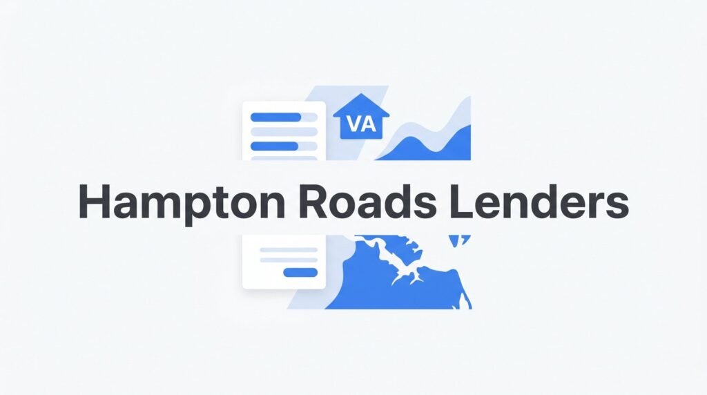 7 Smart Strategies for Comparing Hampton Roads Lenders (Without Wrecking Your Credit)