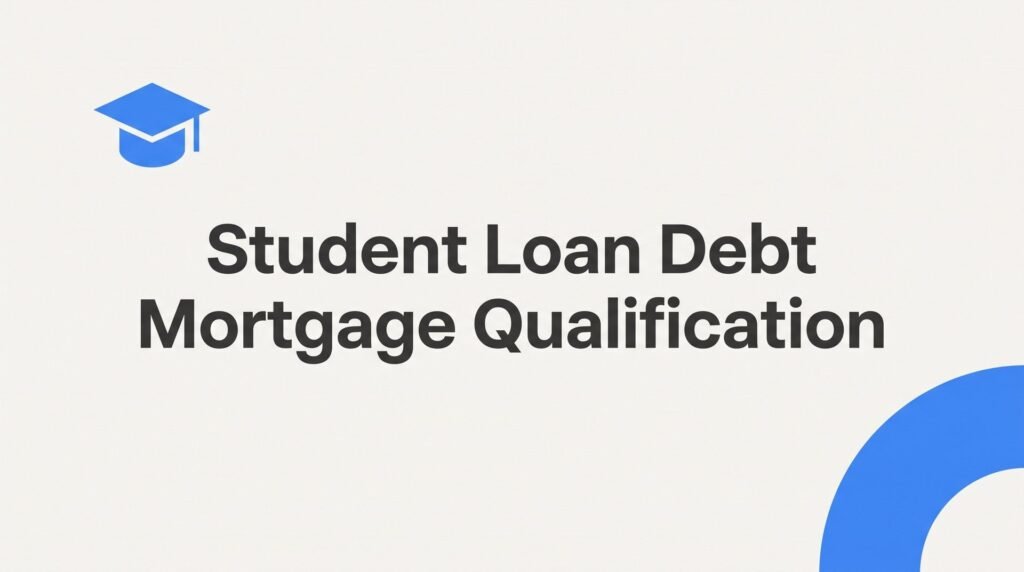 Student Loan Debt and Mortgage Qualification: What Virginia Homebuyers Need to Know